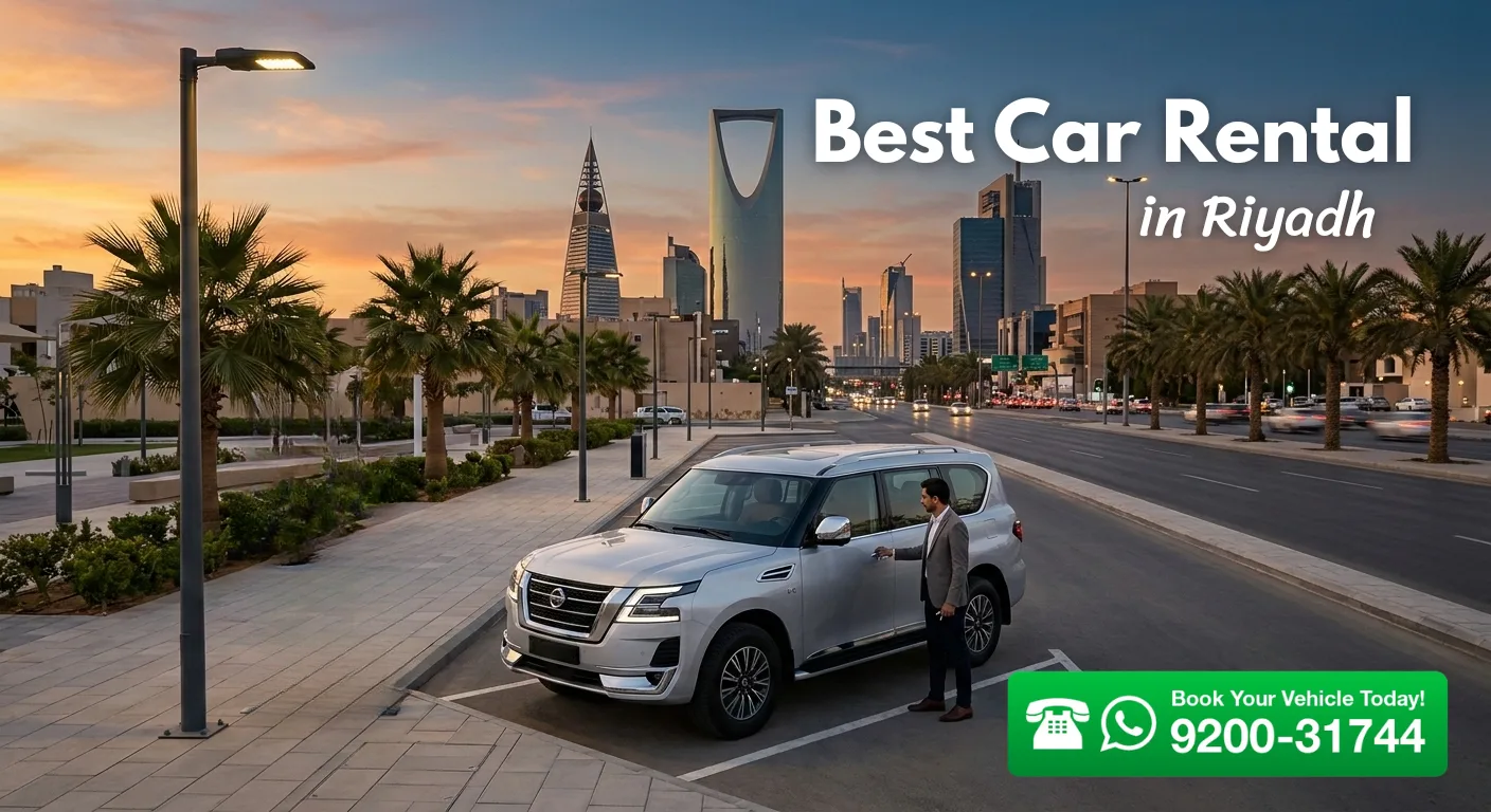 Best Car Rental in Riyadh: Your Complete Guide to Hassle-Free Travel